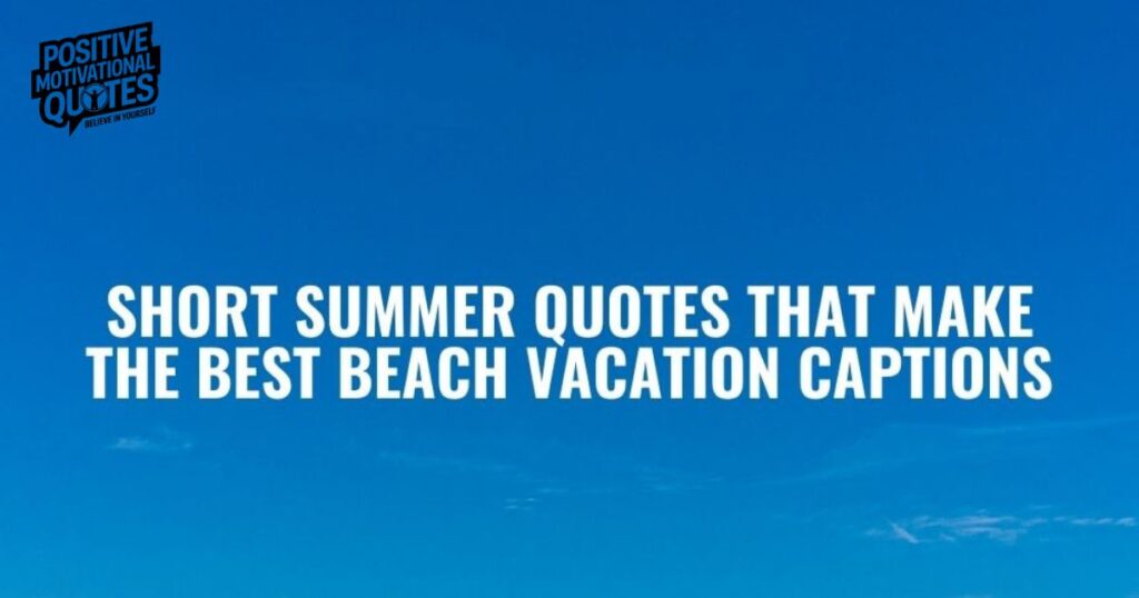 Florida Vacation Captions and Quotes