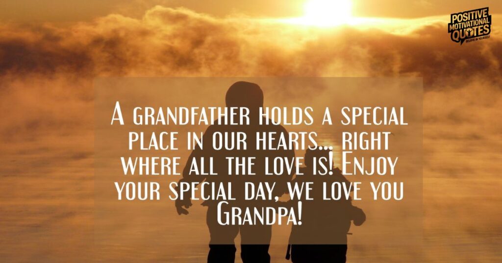 Heartfelt Quotes For a Grandfather Who Passed Away
