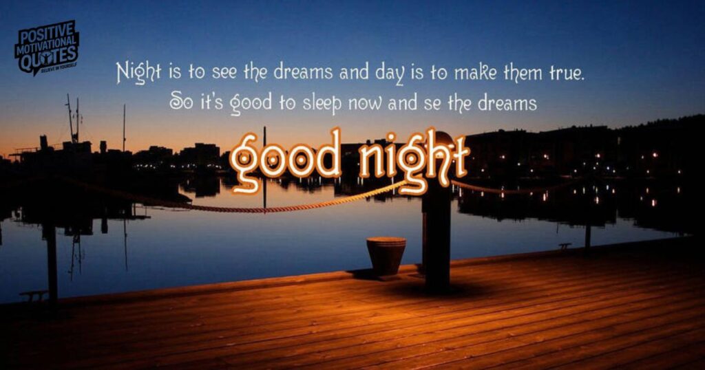 Inspirational Good Night Quotes to End the Day Positively