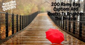 200 Rainy Day Captions And Quotes To Brighten The Drizzle