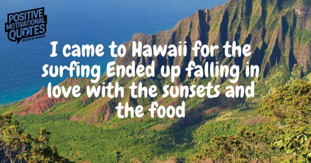 Adding a Splash of Humor – Funny Captions and Quotes About Hawaii