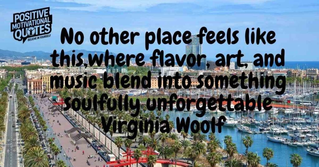 Barcelona Quote Bliss That Captures the Magic