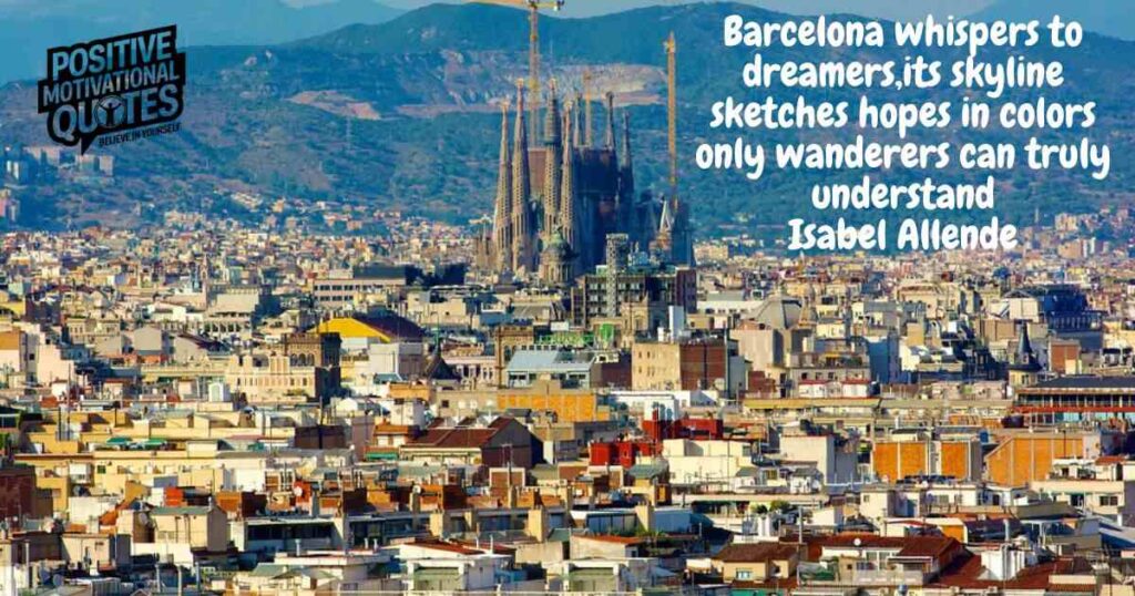Barcelona Quote Treasures for Dreamers and Travelers