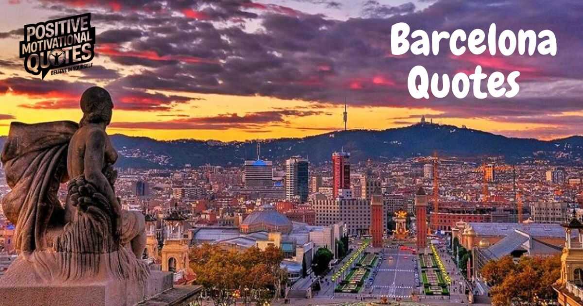 Barcelona Quotes
