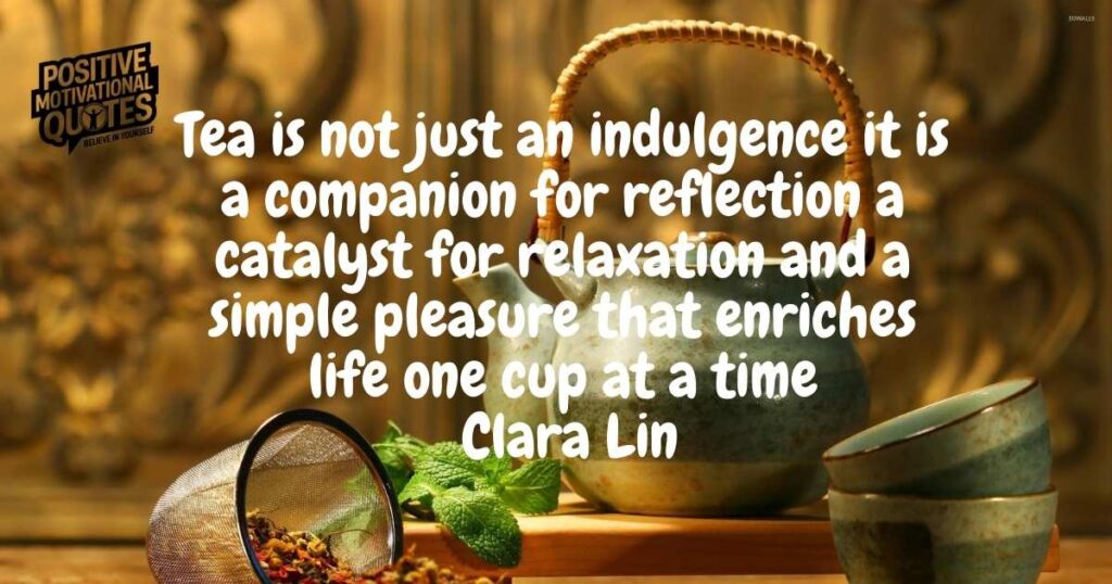 Charming Tea Time Quotes to Savor Every Sip