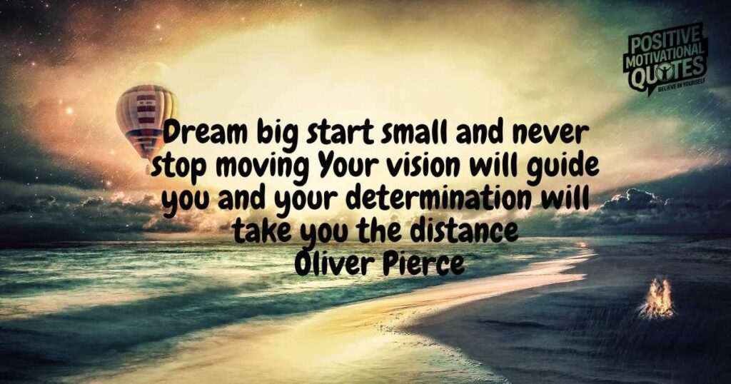 Dream Big Quotes to Fuel Your Journey