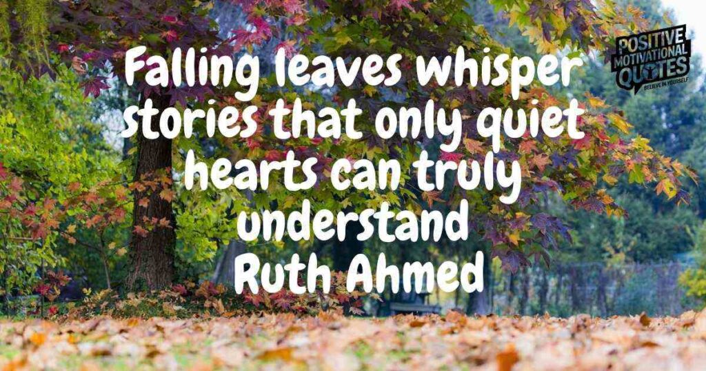 Falling Leaves, Rising Captions Quotes to Pair with Autumn Photos