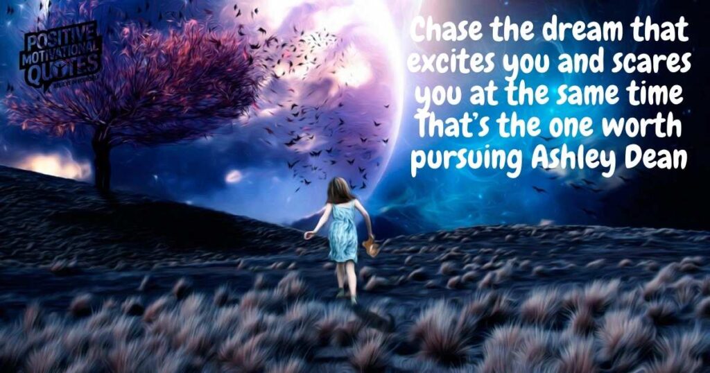 Inspiring Quotes to Chase Your Dreams