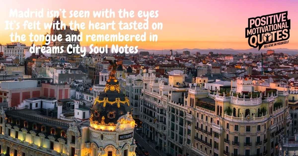 Madrid Captions and Quotes