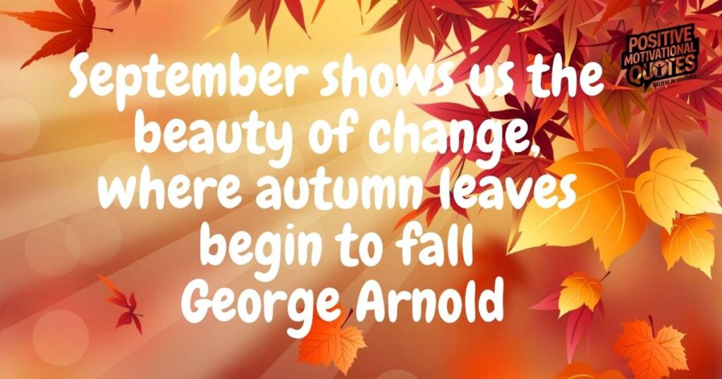 Reflecting on September Quotes That Capture the Essence of Autumn