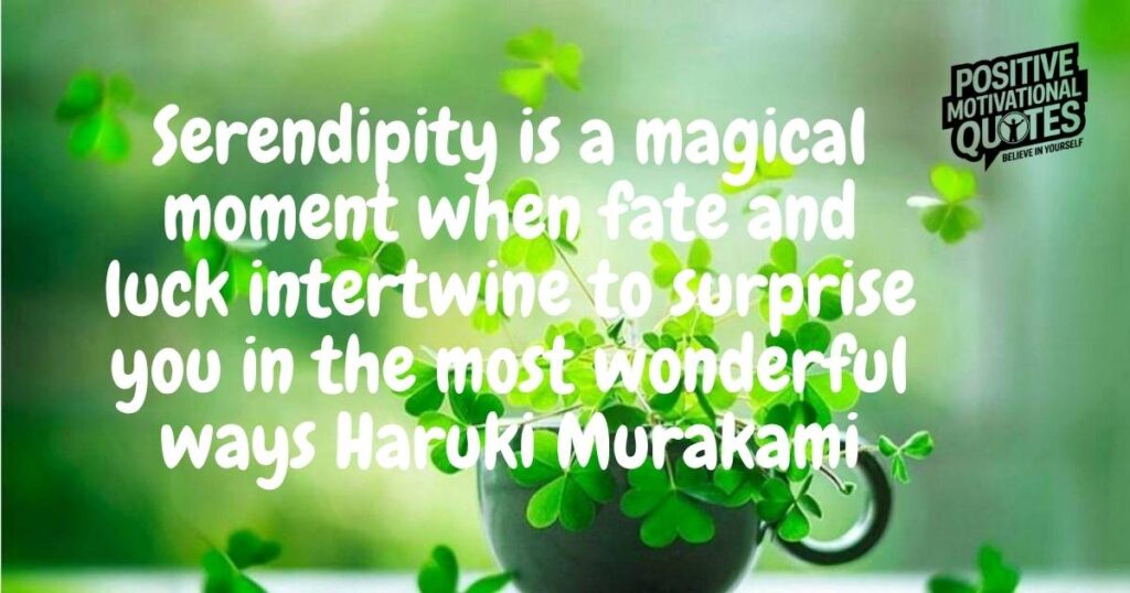 Serendipity and Chance Luck Quotes and Captions