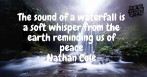 Waterfall Quotes and Captions